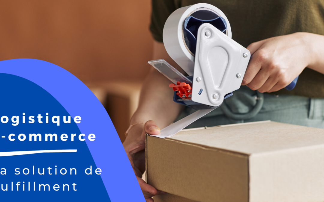 La solution de Fulfillment